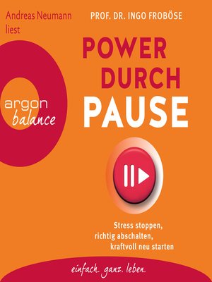 cover image of Power durch Pause--Stress stoppen, richtig abschalten, kraftvoll neu starten